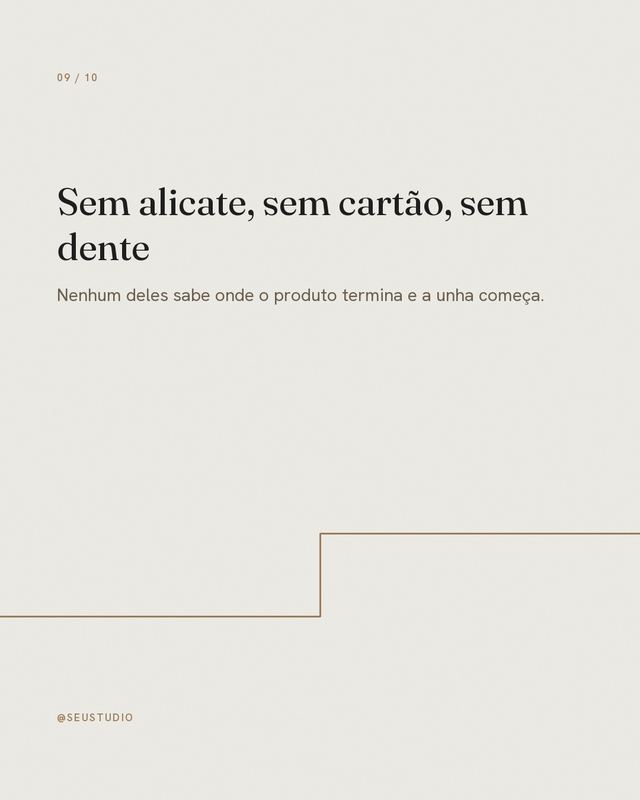 Slide 9: Sem alicate, sem cartão, sem dente.