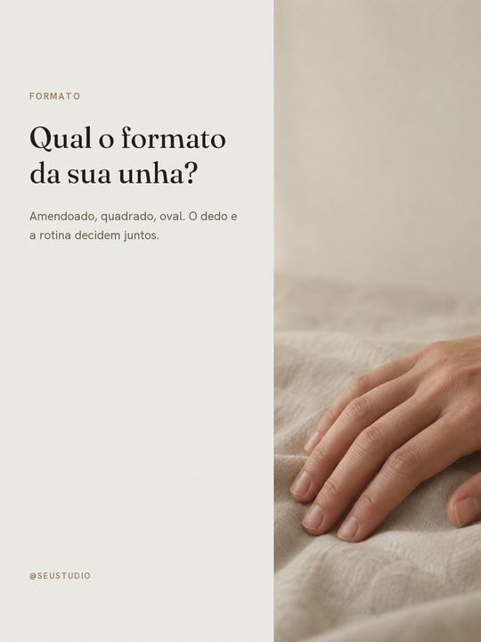 Post Qual o formato da sua unha, com a mão à mostra.